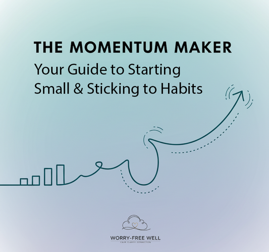 The Momentum Maker- Your Guide to Starting Small & Sticking to Habits