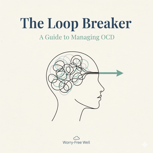 The Loop Breaker: A Guide to Managing OCD